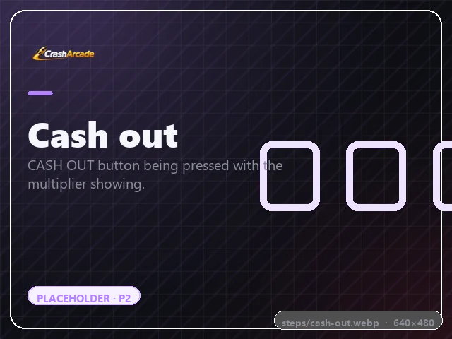 Cashing out before the round ends
